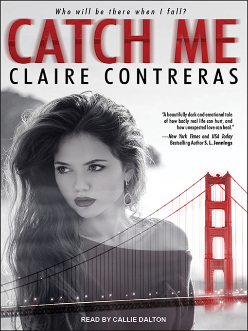 Title details for Catch Me by Claire Contreras - Available